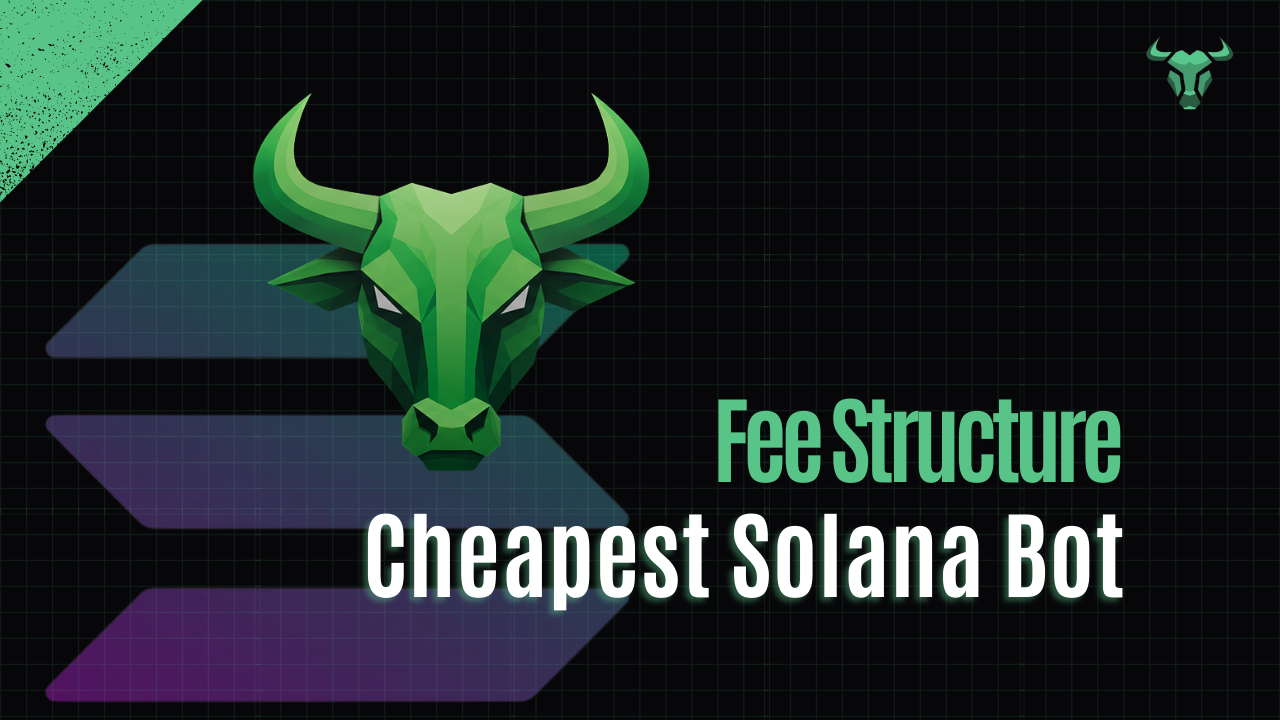 Fee Structure | Cheapest Solana Bot