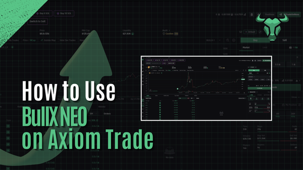 How to Use Bullx Neo on Axiom Trade